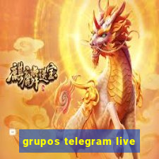 grupos telegram live